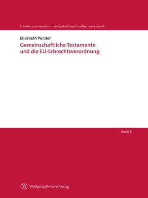 cover image of Gemeinschaftliche Testamente und die EU-Erbrechtsverordnung